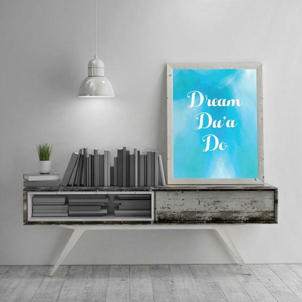 Motivational Islamic Wall Art - Dream Dua Do (Blue)