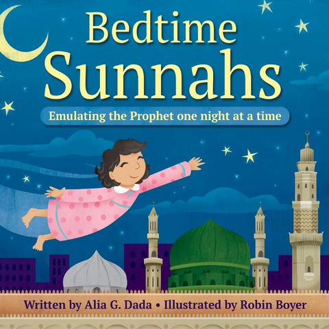 Bedtime Sunnahs - An ISlamic book for kids