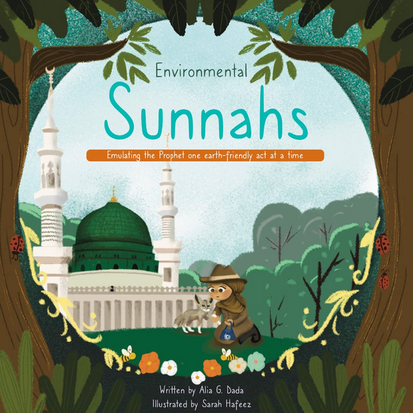Environmental Sunnahs - Children book of Sunnahs