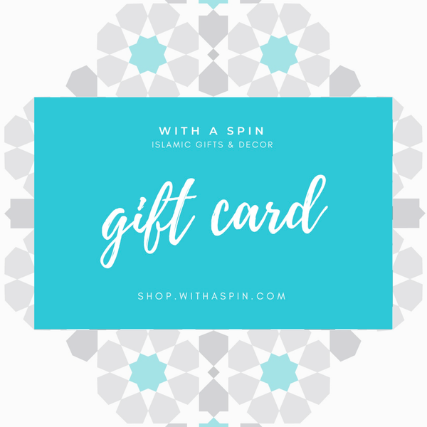 WithASpin Gift Card - Islamic Home Decor and Gifts